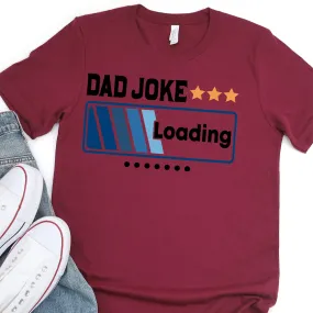 Dad Joke Loading - Father's Day Graphic T-Shirt -  T-shirt T-Shirt For Dad