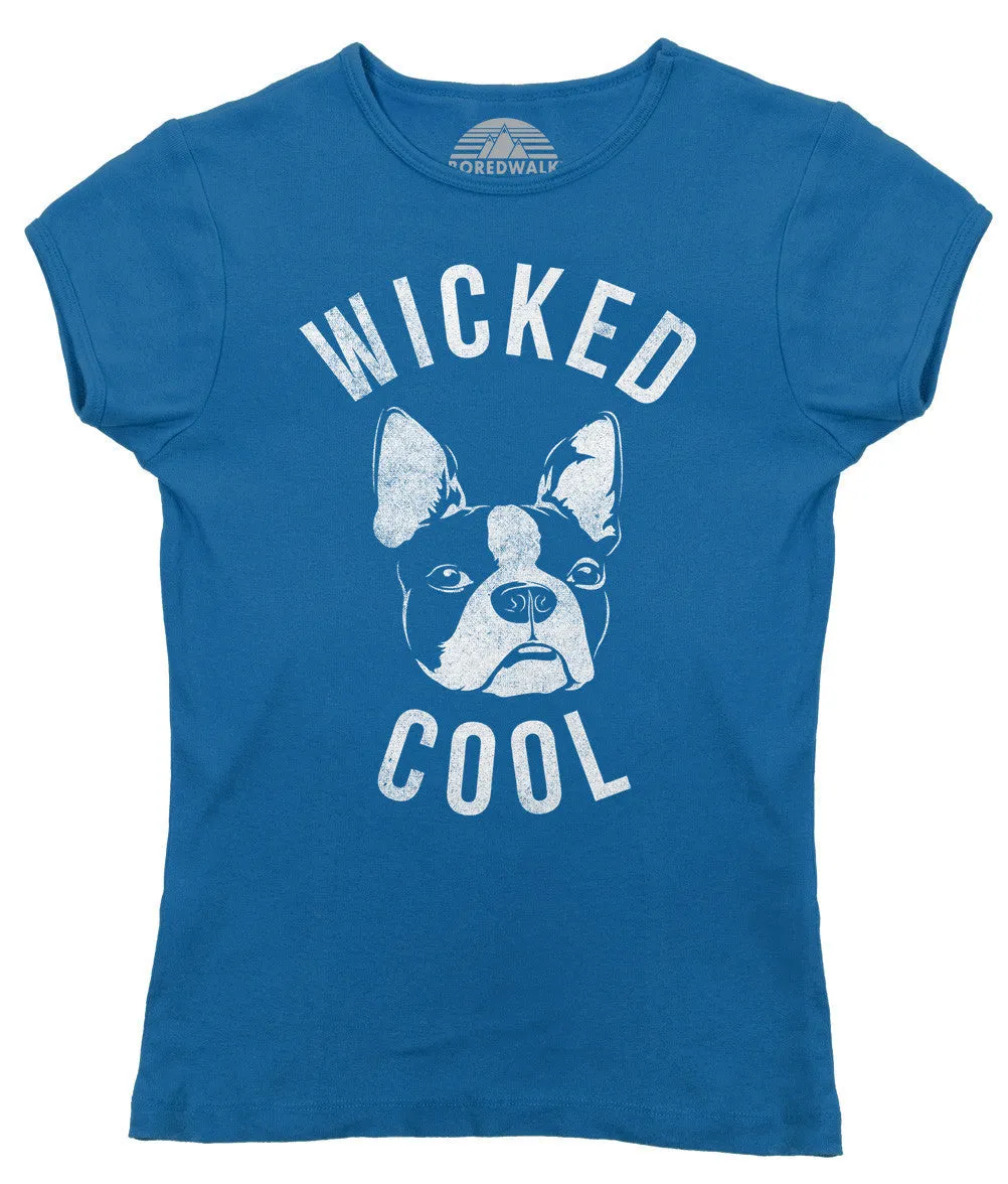 Women's Wicked Cool Boston Terrier T-Shirt