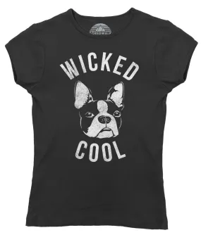 Women's Wicked Cool Boston Terrier T-Shirt